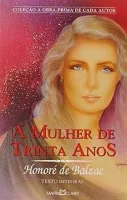A MULHER DE TRINTA ANOS - DE BOLSO (PRODUTO USADO - MUITO BOM)