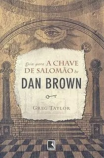 GUIA PARA A CHAVE DE SALOMAO DE DAN BROWN (PRODUTO USADO - MUITO BOM)