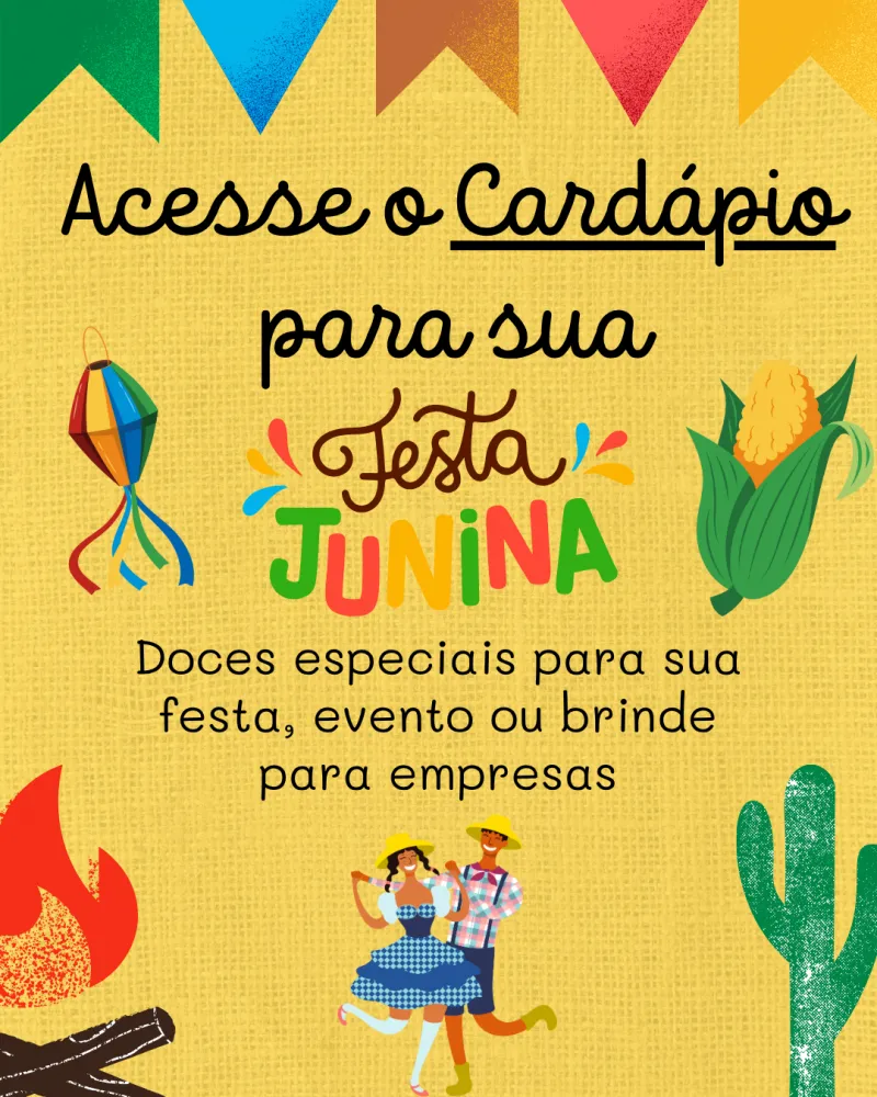 Cardapio Brindes, Doces e lembrancinhas Juninos