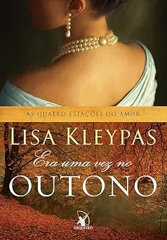 ERA UMA VEZ OUTONO (AS QUATRO ESTAÇOES DO AMOR - LIVRO 2) (PRODUTO USADO - MUITO BOM)