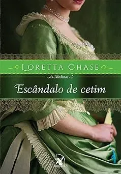 ESCANDALO DE CETIM (AS MODISTAS - LIVRO 2) (PRODUTO USADO - MUITO BOM)