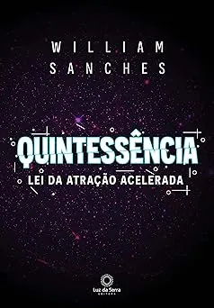 QUINTESSENCIA: LEI DA ATRAÇAO ACELERADA (PRODUTO USADO - BOM)