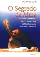 O SEGREDO DA ALMA (PRODUTO USADO - BOM)