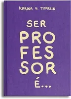SER PROFESSOR E... DE BOLSO (PRODUTO NOVO)