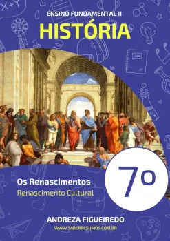 005 - História - Os Renascimentos - Renascimento Cultural - 7º ano - PDF com 25 páginas