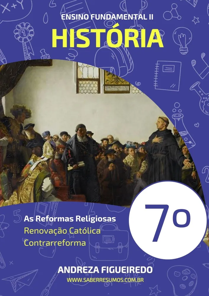 014 - HIstória - As Reformas Religiosas - Renovação Católica - Contrarreforma - 7º ano - PDF com 20 páginas Imagem