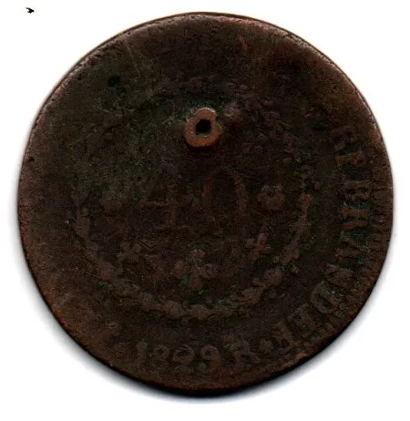 1829R - 40 Réis - FALSA DE ÉPOCA - Moeda Brasil Império - C/ Furo