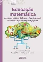 EDUCAÇAO MATEMATICA NOS ANOS INICIAIS DO ENSINO FUNDAMENTAL:  PRINCIPIOS E PRATICAS PEDAGOCICAS (PRODUTO USADO - COMO NOVO)
