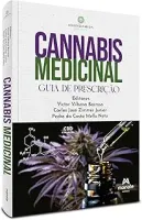 CANNABIS MEDICINAL: GUIA DE PRESCRIÇAO (PRODUTO NOVO)