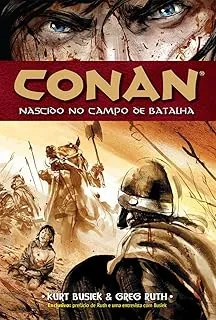 CONAN. NASCIDO DO CAMPO DE BATALHA (PRODUTO NOVO)