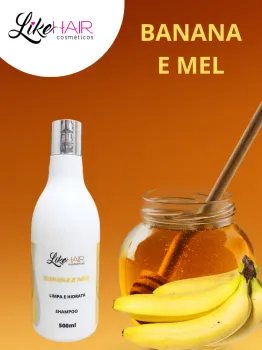 SHAMPOO BANANA E MEL 500ML LIKE HAIR COSMETICOS