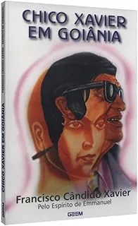 CHICO XAVIER EM GOIANIA (PRODUTO USADO - MUITO BOM)