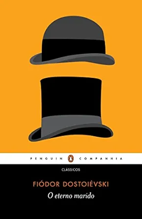 O ETERNO MARIDO (PRODUTO USADO - MUITO BOM)