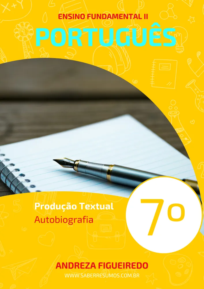 128 - Português - Produção Textual - Autobiografia - 7º ano - PDF com 8 páginas Imagem