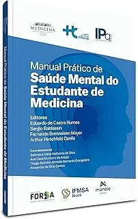 MANUAL PRATICO DE SAUDE MENTAL DO ESTUDANTE DE MEDICINA (PRODUTO NOVO)