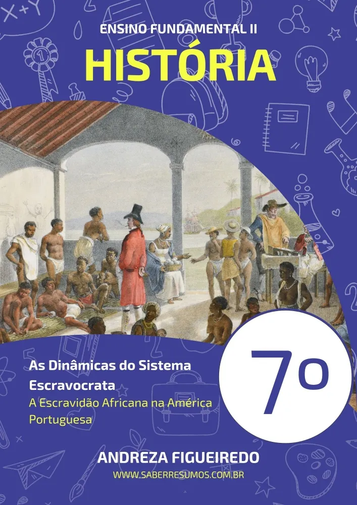 053 - História - As Dinâmicas do Sistema Escravocrata - A Escravidão Africana na América Portuguesa - 7º ano - PDF com 8 páginas Imagem