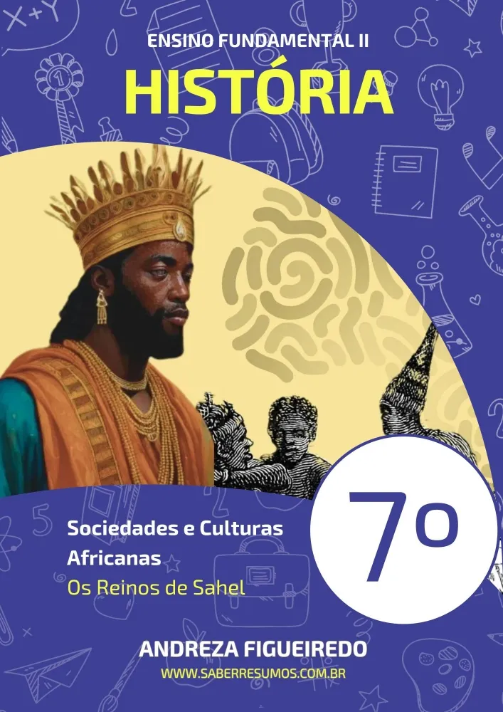 055 - História - Sociedades e Culturas Africanas - Os Reinos de Sahel - 7º ano - PDF com 19 páginas Imagem
