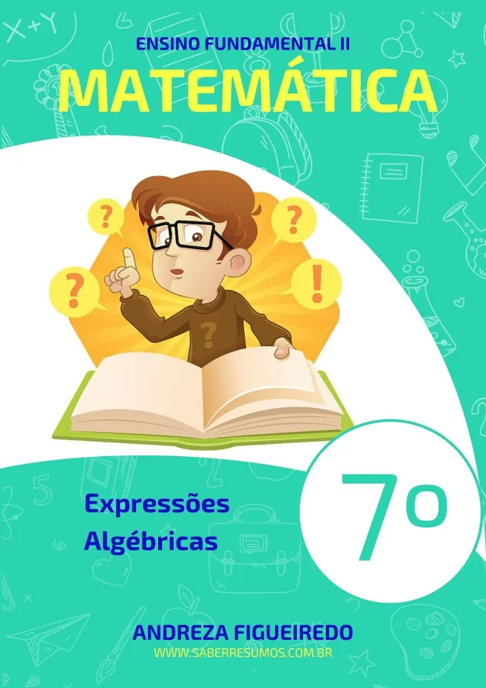 182 - Matemática - Expressões Algébricas - 7º ano - PDF com 15 páginas Imagem