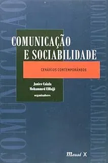 COMUNICAÇAO E SOCIABILIDADE: CENARIOS CONTEMPORANEOS (PRODUTO USADO - MUITO BOM)
