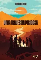 UMA TRAVESSIA PERIGOSA (PRODUTO USADO - MUITO BOM)