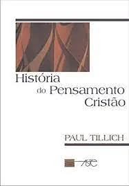 HISTORIA DO PENSAMENTO CRISTAO (PRODUTO USADO - MUITO BOM)