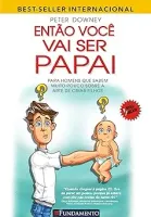 ENTAO VOCE VAI SER PAPAI (PRODUTO USADO - MUITO BOM)