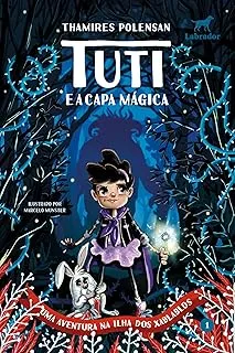 TUTI E A CAPA MAGICA - 2.ED. (VOL. 1): UMA AVENTURA NA ILHA DOS XABLABLOS (PRODUTO NOVO)