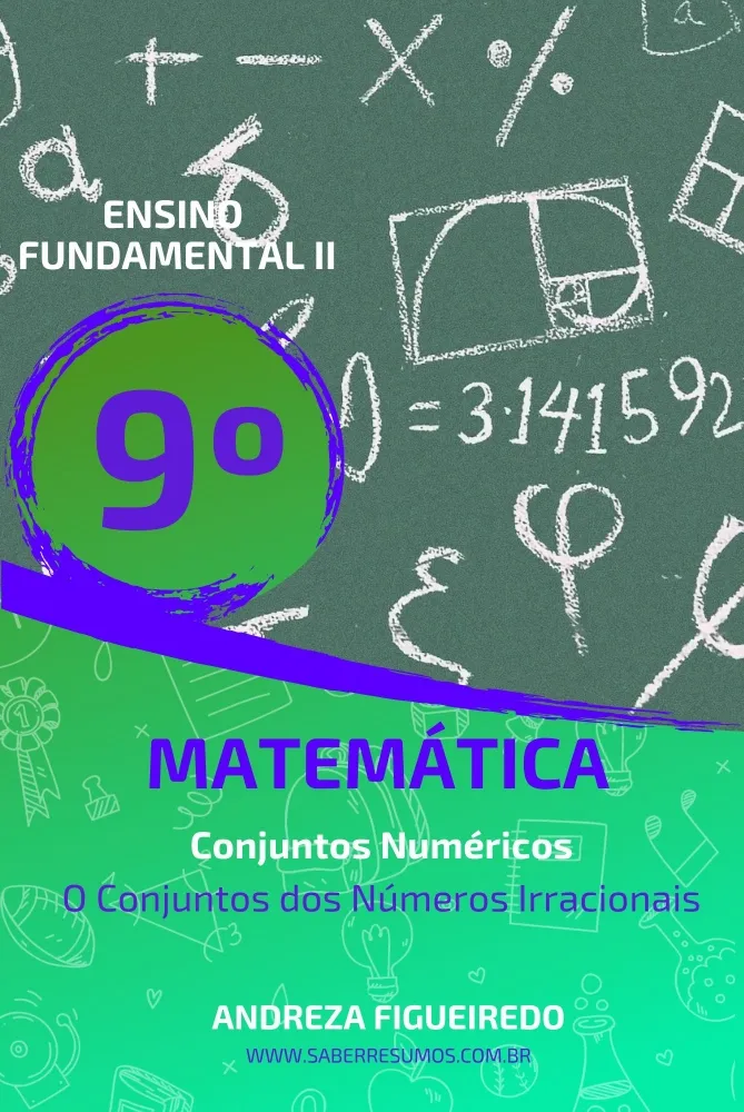 881 - Matemática - Conjuntos Numéricos - O Conjuntos dos Números Irracionais - 9º ano - PDF com 11 páginas Imagem