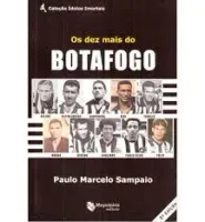 OS DEZ MAIS DO BOTAFOGO (PRODUTO USADO - MUITO BOM)