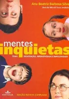 MENTES INQUIETAS TDAH DESATENÇAO HIPERATIVIDADE (PRODUTO USADO - MUITO BOM)