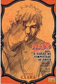 NARUTO - A HISTORIA SECRETA DE GAARA: A ILUSAO NA TEMPESTADE DE AREIA (PRODUTO USADO - COMO NOVO)