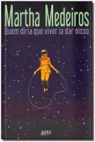 QUEM DIRIA QUE VIVER IA DAR NISSO (PRODUTO USADO - MUITO BOM)