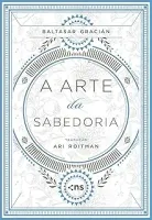 A ARTE DA SABEDORIA (PRODUTO NOVO)