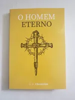 O HOMEM ETERNO (FAMILIA CRISTA) (PRODUTO USADO - MUITO BOM)