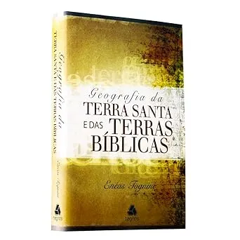 GEOGRAFIA DAS TERRA SANTA E DAS TERRAS BIBLICAS (PRODUTO USADO - BOM)