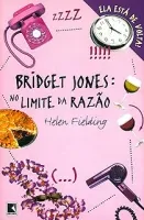 BRIDGET JONES. NO LIMITE DA RAZAO (PRODUTO USADO - MUITO BOM)