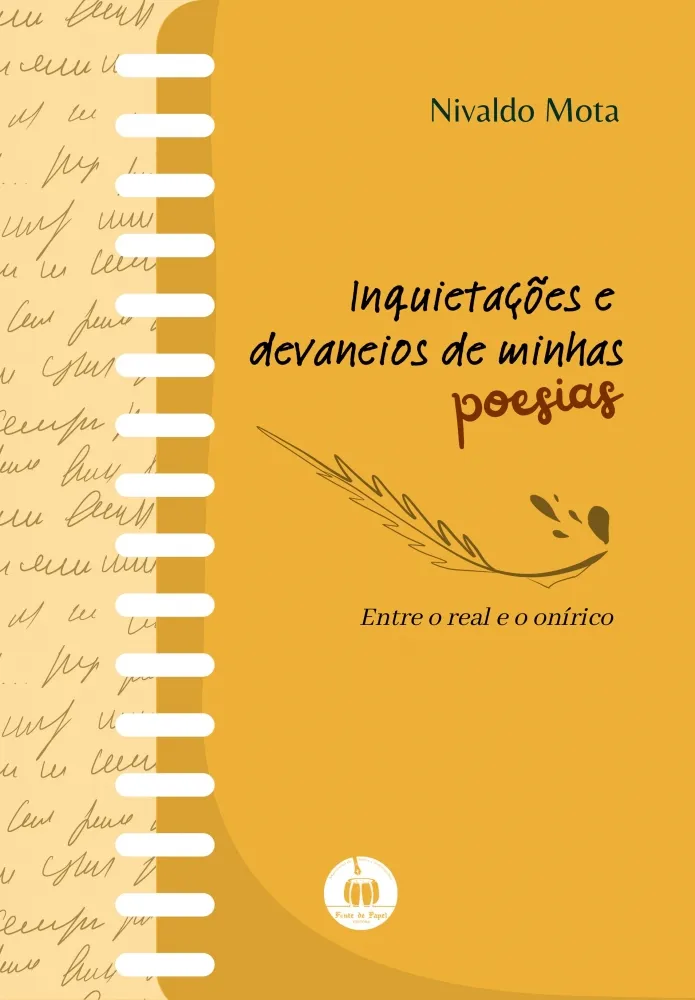 Inquietações e devaneios de minhas poesias: entre o real e o onírico