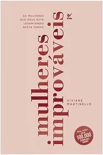 MULHERES IMPROVAVEIS: AS MULHERES QUE DEUS ESTA LEVANTANDO NESTE TEMPO (PRODUTO USADO - BOM)