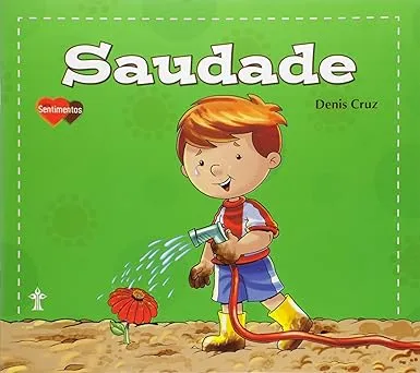 SAUDADE - SERIE SENTIMENTOS (PRODUTO USADO - MUITO BOM)